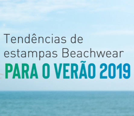Descubra agora o que será tendência em estamparia na moda praia 2018/19!