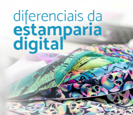 Estamparia digital: os diferenciais que você precisa conhecer!  