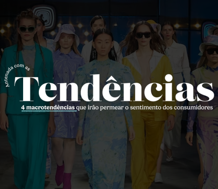 Estamparia: 4 macrotendências que irão permear os sentimentos dos consumidores