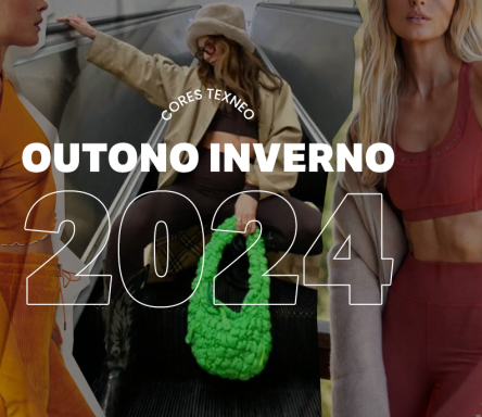 Outono Inverno 2024: Conheça as novas cores da Texneo!