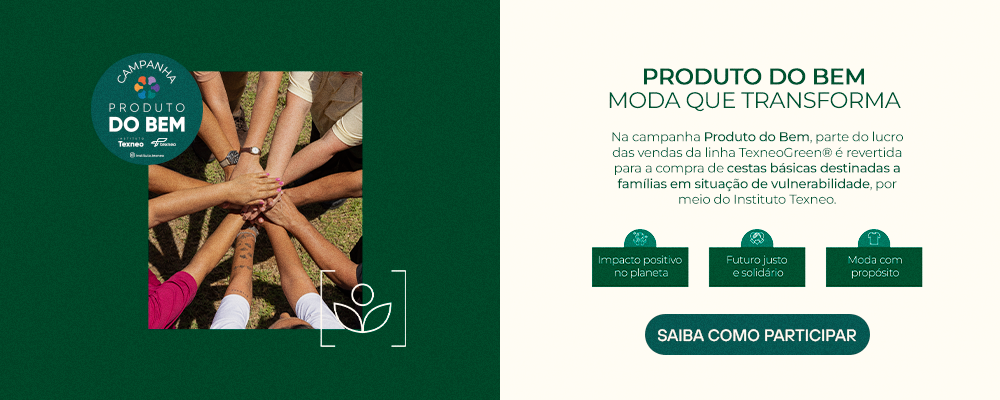 Produto do Bem - Texneo